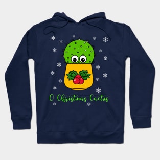 O Christmas Cactus - Cute Cactus In Christmas Holly Pot Hoodie